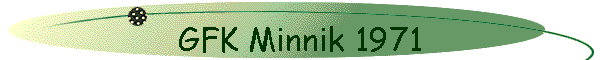 GFK Minnik 1971