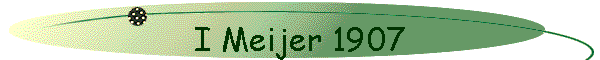 I Meijer 1907